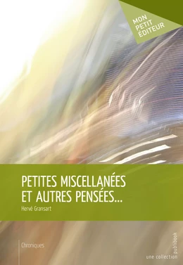 Petites miscellanées et autres pensées...