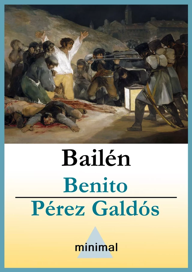 Bailén - Benito Pérez Galdós - Editorial Minimal