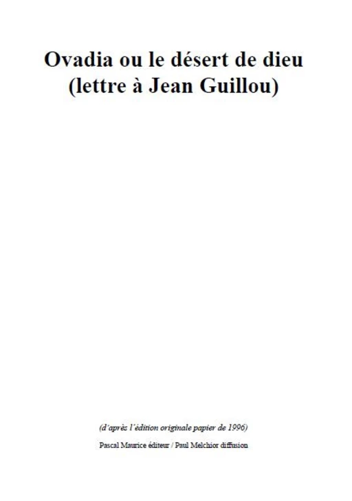 Ovadia ou le désert de Dieu - Frère Ermite - Pascal Maurice éditeur