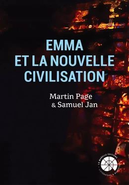 Emma et la nouvelle civilisation