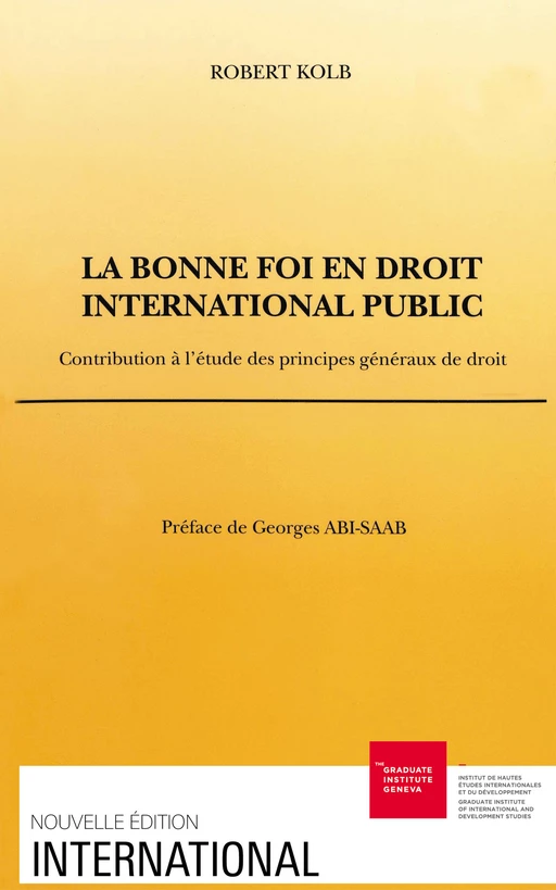 La bonne foi en droit international public - Robert Kolb - Graduate Institute Publications