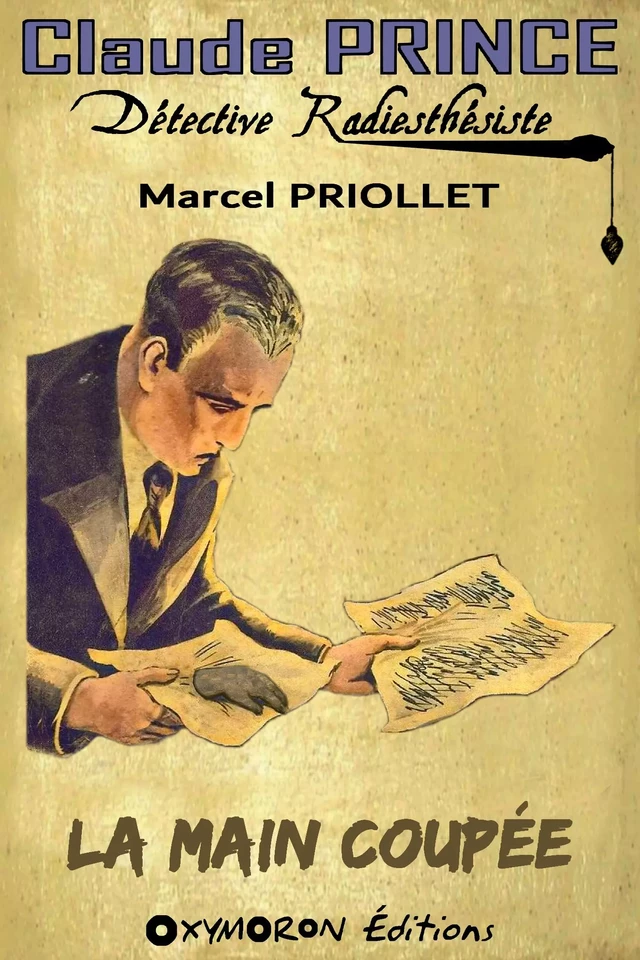 La main coupée - Marcel Priollet - OXYMORON Éditions