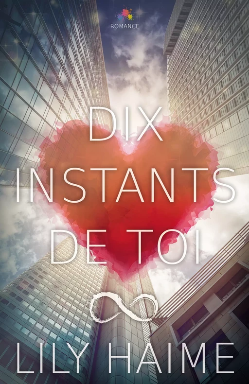 Dix instants de toi - Lily Haime - MxM Bookmark