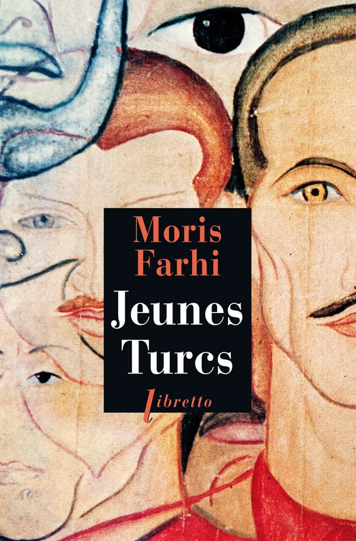 Jeunes Turcs - Moris Farhi - Libella