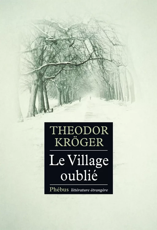 Le Village oublié - Theodor Kroger - Libella