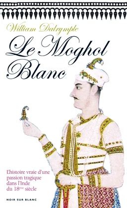 Le Moghol Blanc