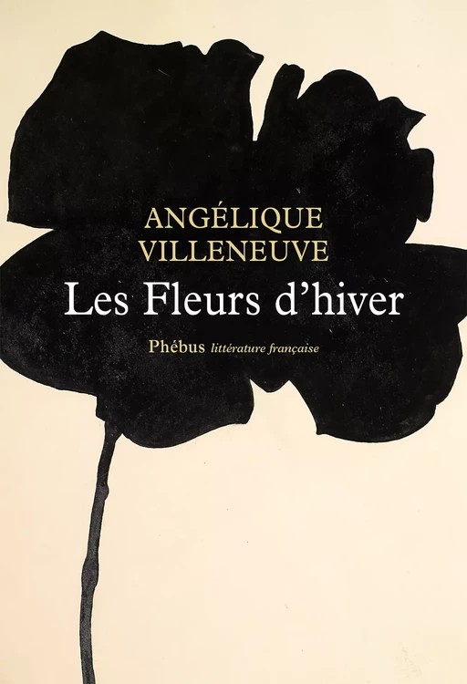 Les Fleurs d'hiver - Angélique Villeneuve - Libella