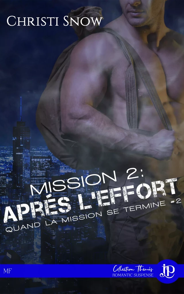 Mission 2 : Après l'effort - Christi Snow - Juno Publishing