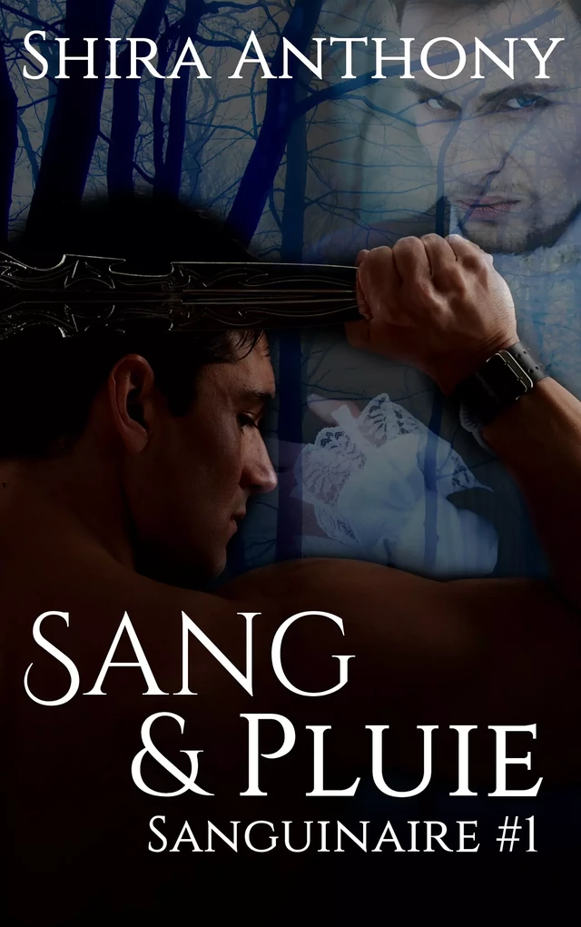 Sang & Pluie : Sanguinaire #1 - Shira Anthony - Juno Publishing