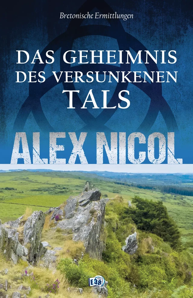 Das Geheimnis des versunkenen Tals - Alex Nicol - Les éditions du 38