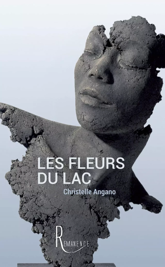 Les fleurs du lac - Christelle Angano - éditions de la Rémanence