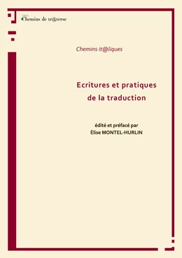 Écritures et pratiques de la traduction