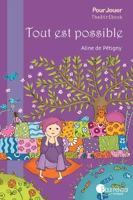 Tout est possible - Théâtre