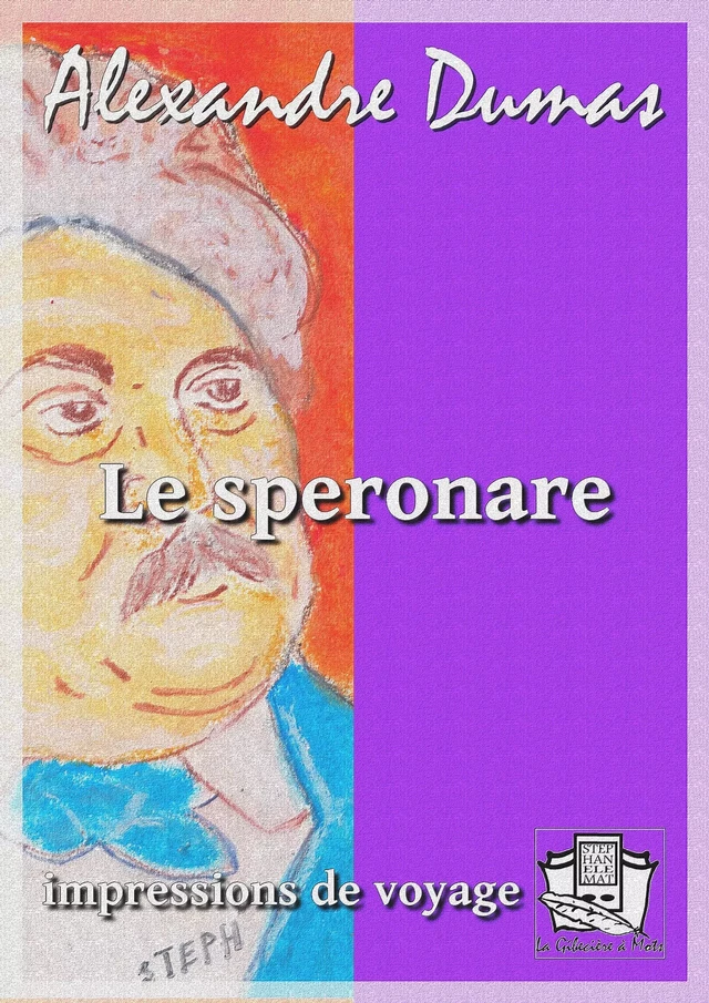 Le speronare - Alexandre Dumas - La Gibecière à Mots