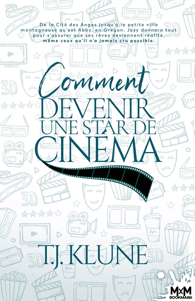 Comment devenir une star de cinéma - T.J. Klune - MxM Bookmark