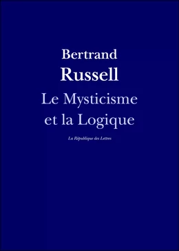 Le Mysticisme et la Logique