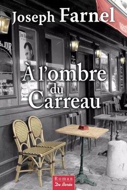 À l'ombre du Carreau