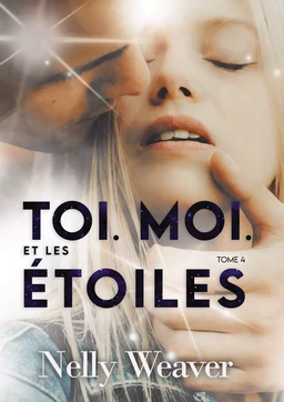 Toi. Moi. Et les étoiles T4