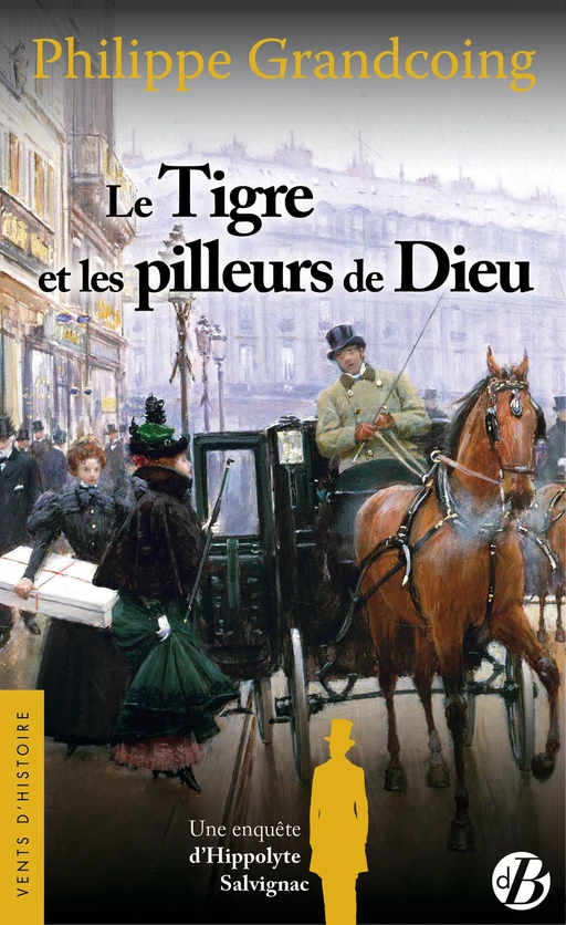 Le Tigre et les pilleurs de Dieu - Philippe Grandcoing - De Borée