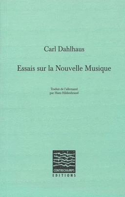 Essais sur la Nouvelle Musique