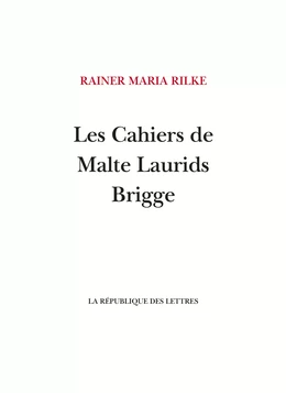 Les Cahiers de Malte Laurids Brigge