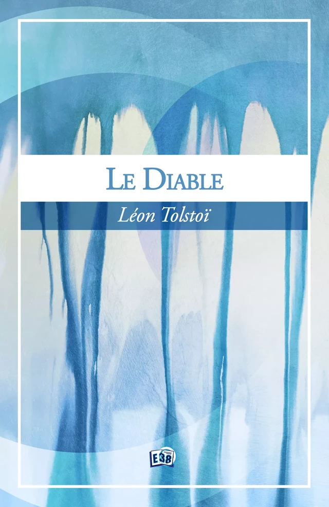 Le Diable - Léon Tolstoï - Les éditions du 38