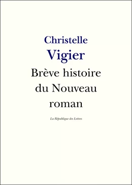 Brève histoire du Nouveau Roman