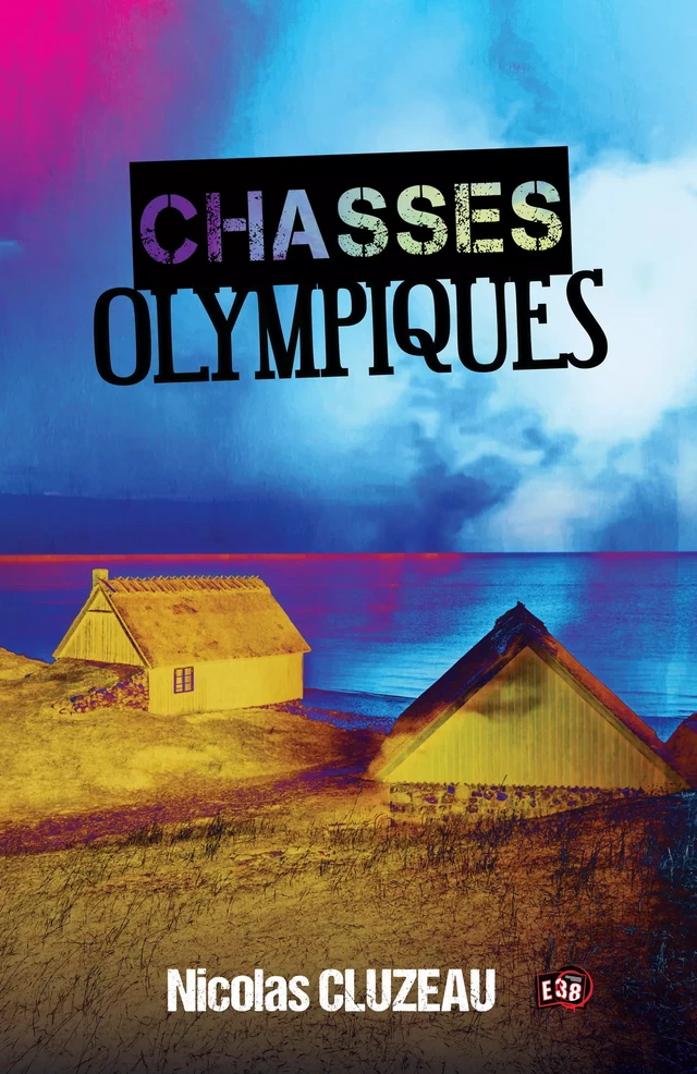 Chasses olympiques - Nicolas Cluzeau - Les éditions du 38