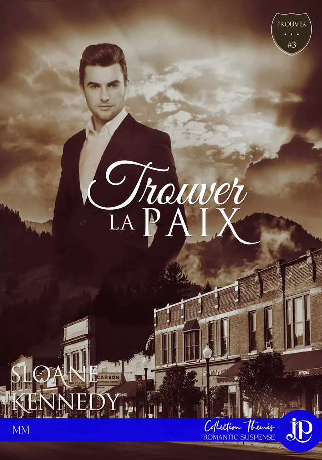 Trouver... la paix - Sloane Kennedy - Juno Publishing