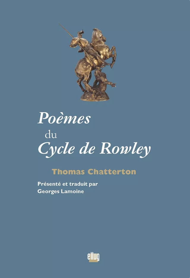 Poèmes du Cycle de Rowley - Thomas Chatterton - UGA Éditions