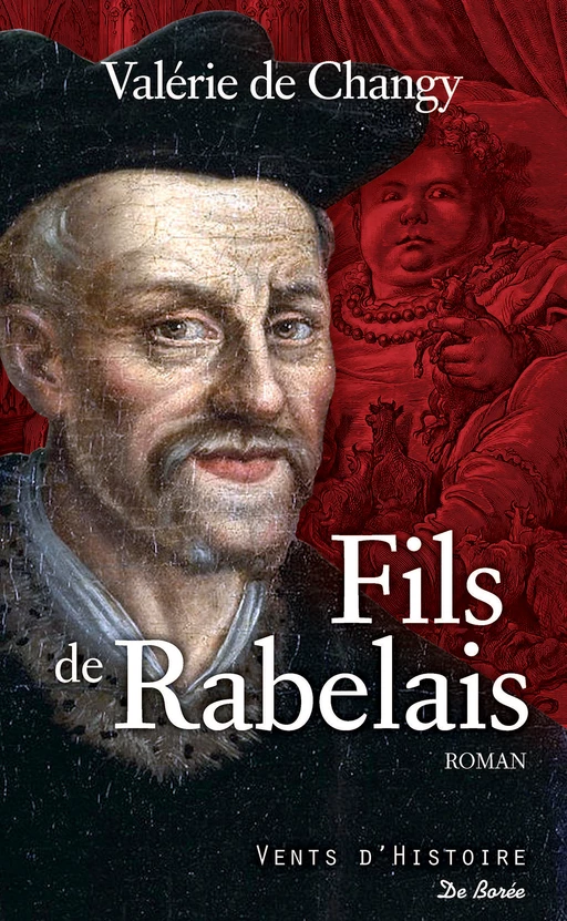 Fils de Rabelais - Valérie de Changy - De Borée