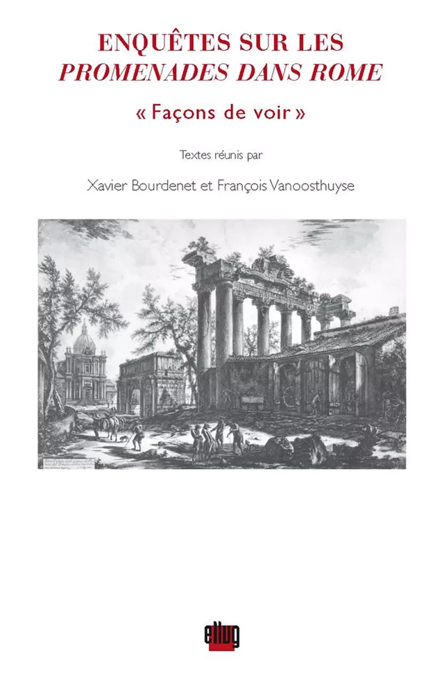 Enquêtes sur les Promenades dans Rome -  - UGA Éditions