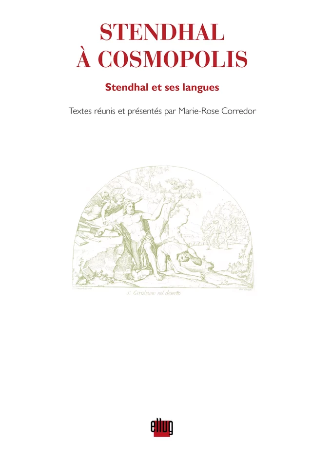 Stendhal à Cosmopolis -  - UGA Éditions