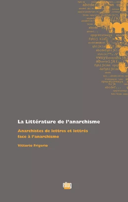 La Littérature de l’anarchisme