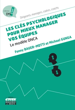 Les clés psychologiques pour mieux manager vos équipes