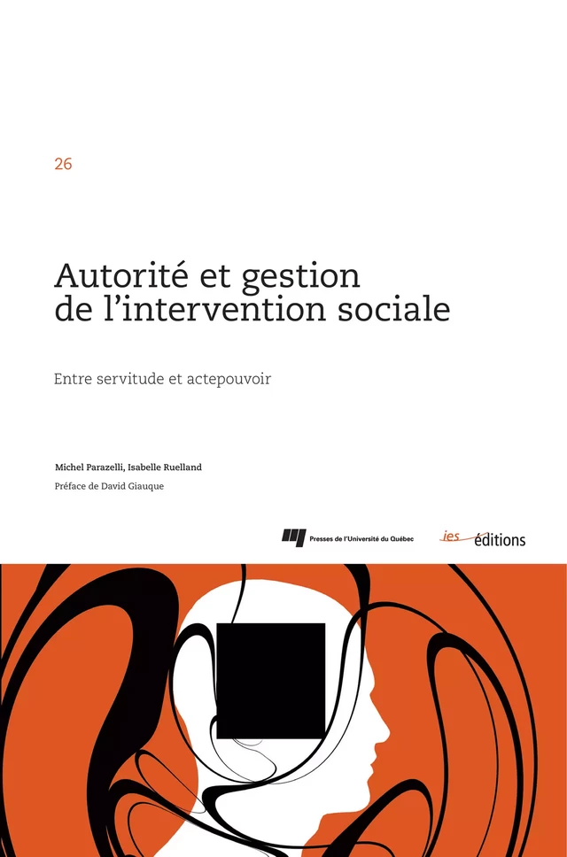 Autorité et gestion de l’intervention sociale - Michel Parazelli, Isabelle Ruelland - Éditions ies