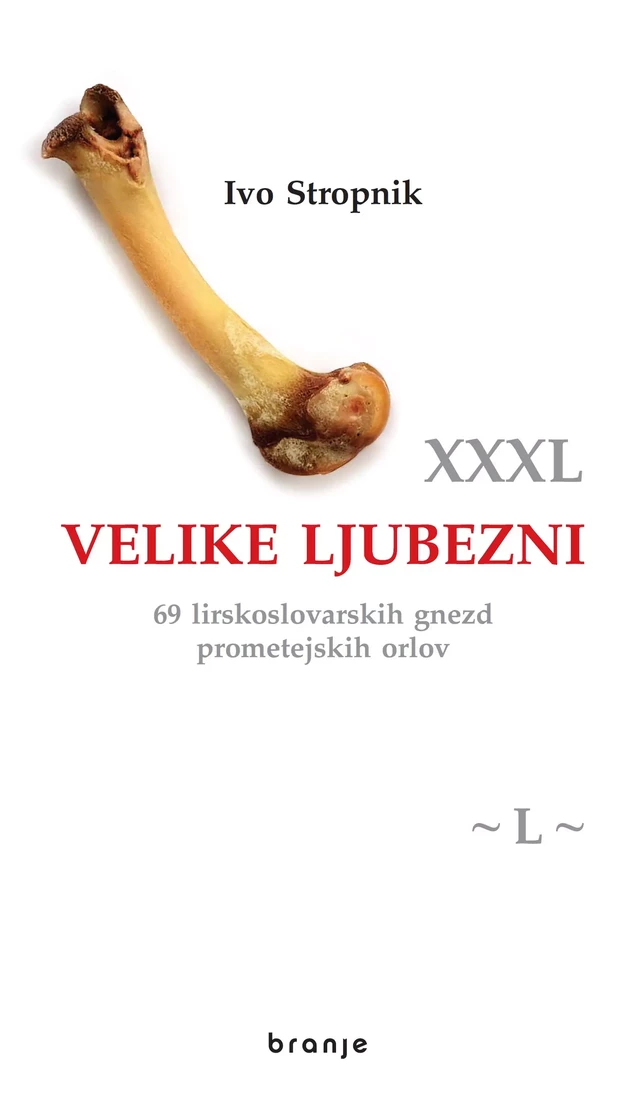 XXXL velike ljubezni - Ivo Stropnik - Založba Pivec