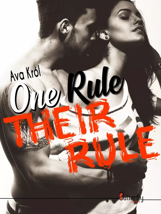 One rule Their rule - Ava Król - Butterfly Éditions