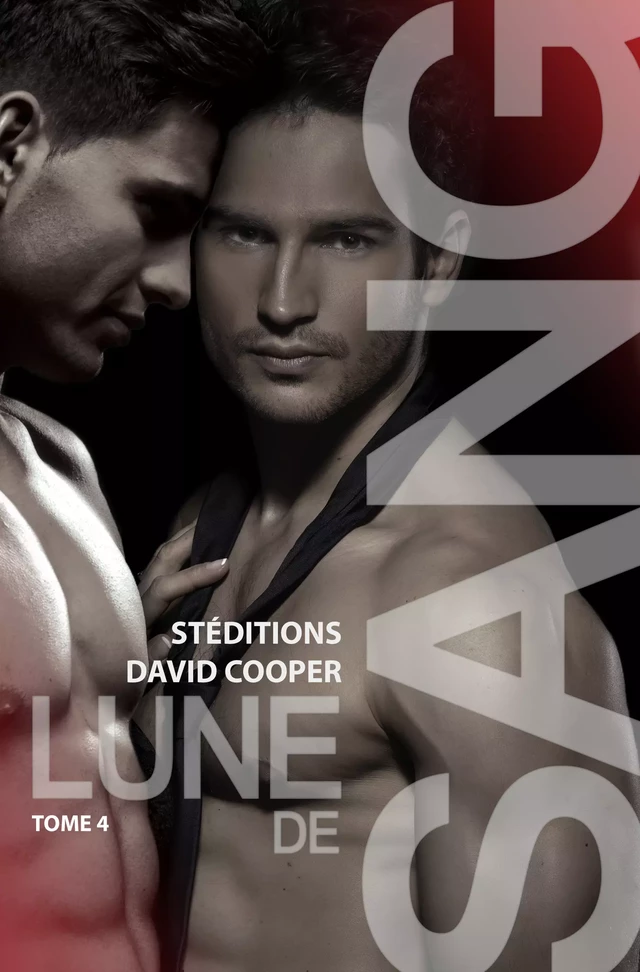 Lune de sang - Tome 4 - David Cooper - STEDITIONS