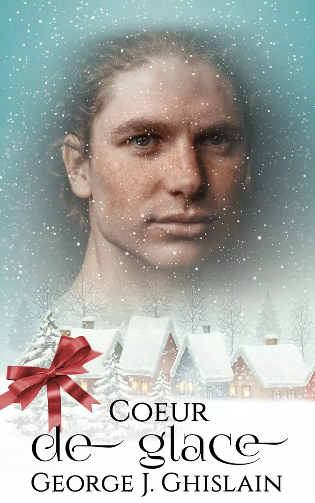 Coeur de glace - George J. Ghislain - Juno Publishing