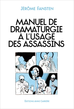 Manuel de dramaturgie à l’usage des assassins