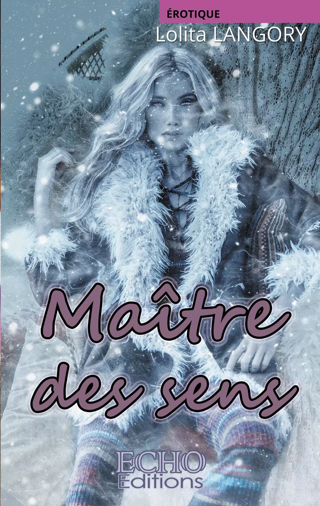 Maître des sens - Lolita Langory - ECHO Editions