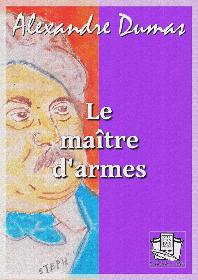 Le maître d'armes - Alexandre Dumas - La Gibecière à Mots