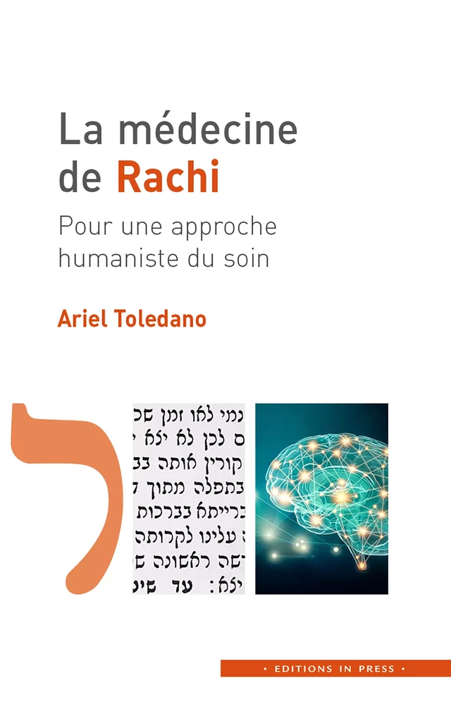 La médecine de Rachi - Vera Grantseva, Dr Ariel Toledano - Éditions In Press