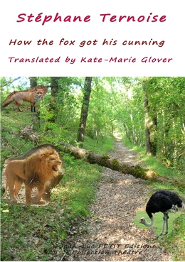 How the fox got his cunning