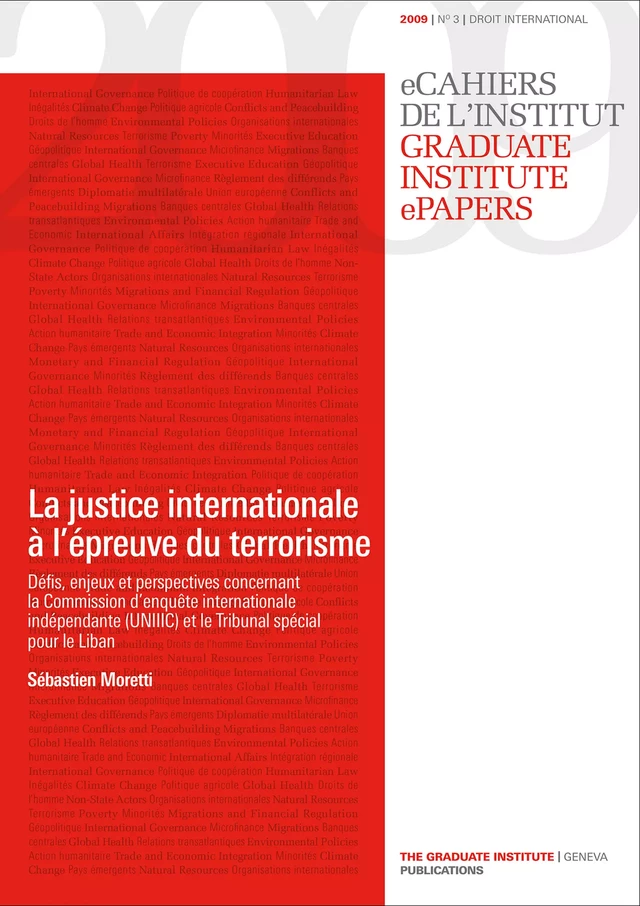 La justice internationale à l'épreuve du terrorisme - Sébastien Moretti - Graduate Institute Publications