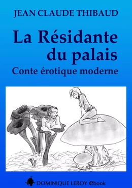 La Résidante du palais