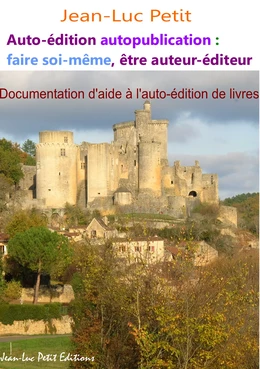 Auto-édition autopublication : faire soi-même, être auteur-éditeur