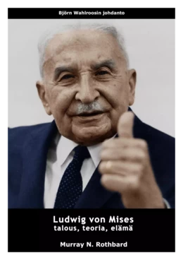 Ludwig von Mises