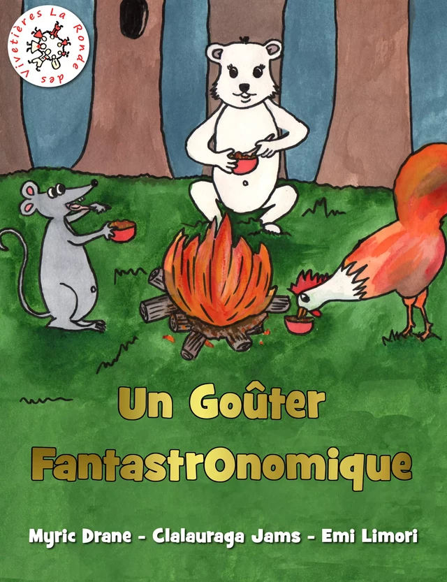 Un Goûter Fantastronomique - Myric Drane - La Ronde des Vivetières